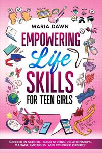 Cover image for Empowering Life Skills for Teen Girls