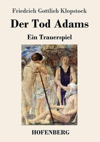 Cover image for Der Tod Adams: Ein Trauerspiel