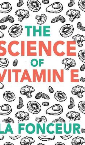 The Science of Vitamin E (Color Print)