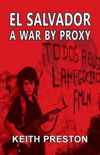 Cover image for El Salvador - A War by Proxy