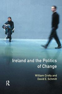 Cover image for Ireland and the Politics of Change