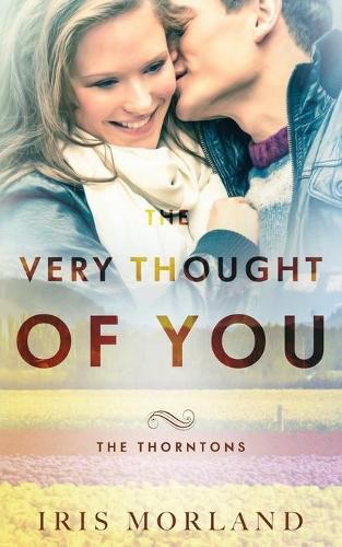 Cover image for The Very Thought of You: The Thorntons Book 2