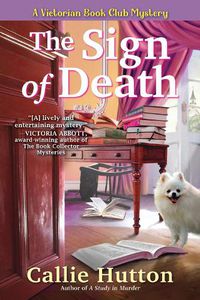 Cover image for The Sign Of Death: A Victorian Book Club Mystery