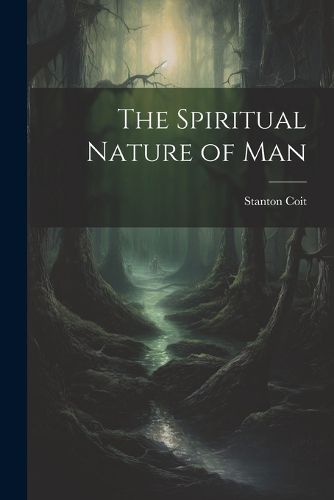 Cover image for The Spiritual Nature of Man