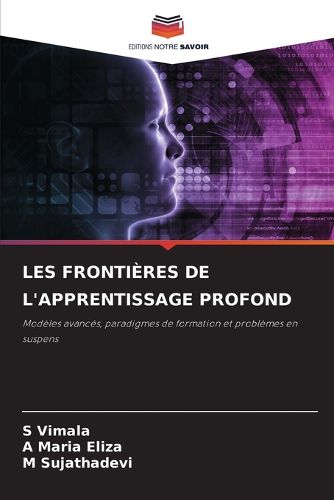 Cover image for Les Frontieres de l'Apprentissage Profond