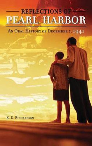 Cover image for Reflections of Pearl Harbor: An Oral History of December 7, 1941