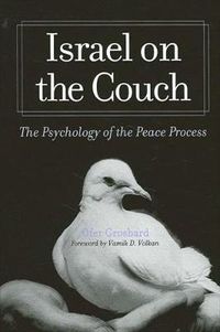 Cover image for Israel on the Couch: The Psychology of the Peace Process