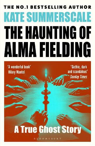 Cover image for The Haunting of Alma Fielding: SHORTLISTED FOR THE BAILLIE GIFFORD PRIZE 2020