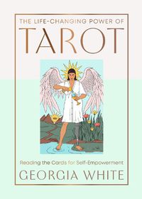 Cover image for The Life-Changing Power of Tarot