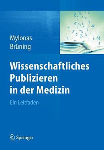 Cover image for Wissenschaftliches Publizieren in der Medizin: Ein Leitfaden