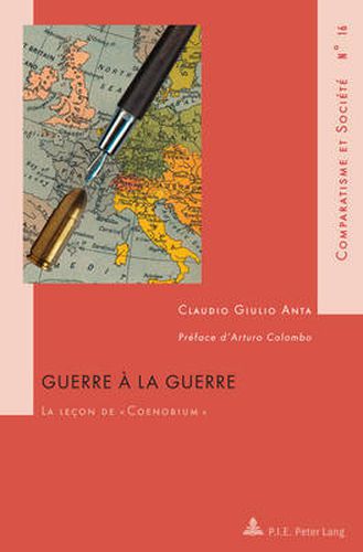 Cover image for Guerre A La Guerre: La Lecon de   Coenobium  - Preface d'Arturo Colombo