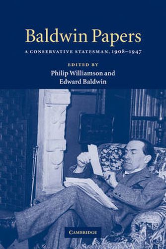 Cover image for Baldwin Papers: A Conservative Statesman, 1908-1947