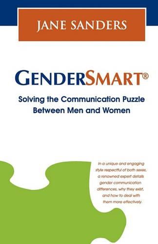 Cover image for Gendersmart - Solving the Communication Puzzle Between Men and Women