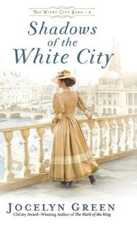 Cover image for Shadows of the White City