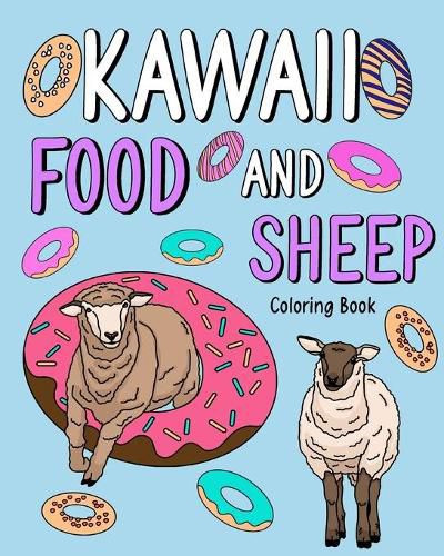 Cover image for Kawaii Food and Sheep Coloring Book