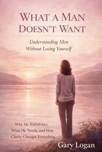 Cover image for What A Man Doesn't Want