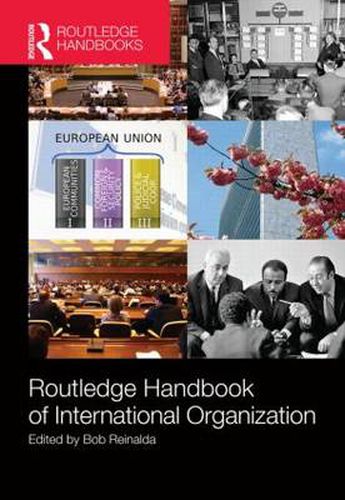 Cover image for Routledge Handbook of International Organization