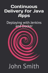Cover image for Continuous Delivery for Java Apps