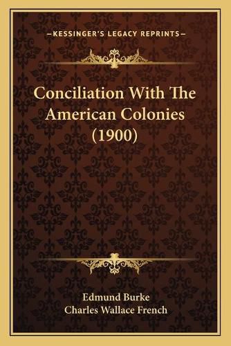 Conciliation with the American Colonies (1900)