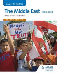 Cover image for Access to History: The Middle East 1908-2011 Second Edition
