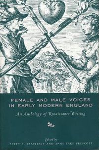 Cover image for Female and Male Voices in Early Modern England: An Anthology of Renaissance Writing