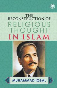 Cover image for The Reconstruction of Religious Thought in Islam