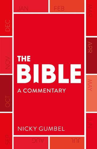 Cover image for The Bible in One Year - a Commentary by Nicky Gumbel