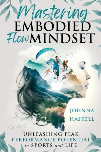 Cover image for Mastering Embodied Flow Mindset
