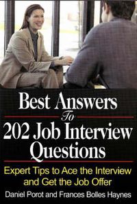 Cover image for Best Answers to 202 Job Interview Questions: Expert Tips to Ace the Interview & Get the Job Offer