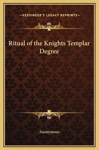Cover image for Ritual of the Knights Templar Degree