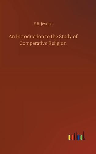 An Introduction to the Study of Comparative Religion