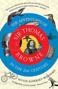 Cover image for The Adventures of Sir Thomas Browne in the 21st Century