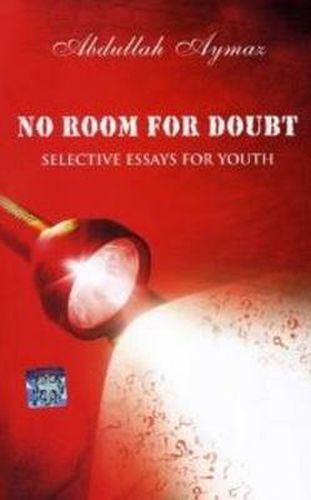 Cover image for No Room for Doubt: Selective Essays for Youth