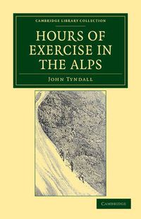 Cover image for Hours of Exercise in the Alps