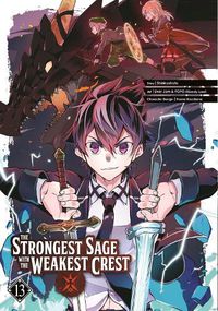 Cover image for The Strongest Sage with the Weakest Crest 13