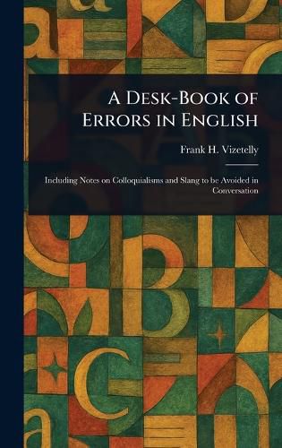 Cover image for A Desk-Book of Errors in English