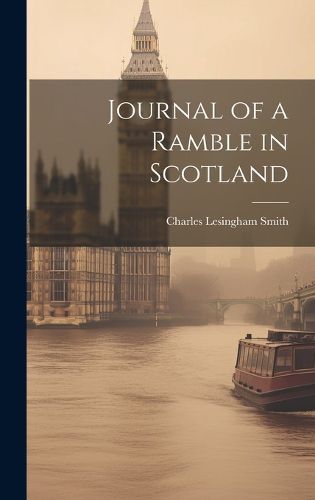 Cover image for Journal of a Ramble in Scotland