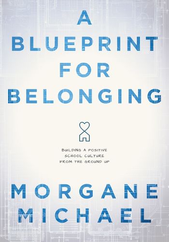 A Blueprint for Belonging