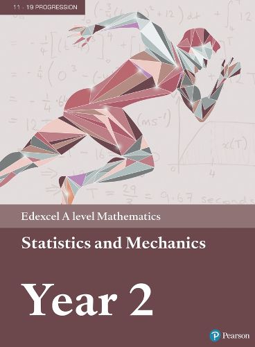 Cover image for Pearson Edexcel A level Mathematics Statistics & Mechanics Year 2 Textbook + e-book