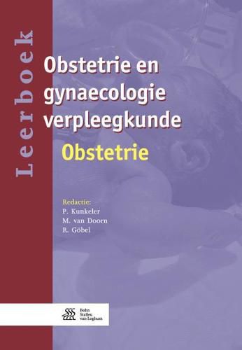 Cover image for Leerboek Obstetrie En Gynaecologie Verpleegkunde - 3 - Obstetrie