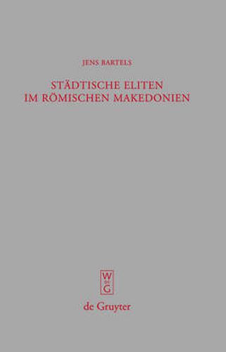 Cover image for Stadtische Eliten im roemischen Makedonien