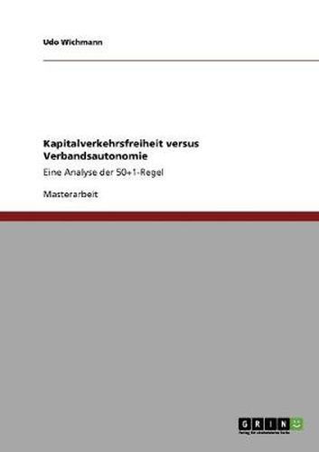 Cover image for Kapitalverkehrsfreiheit versus Verbandsautonomie: Eine Analyse der 50+1-Regel