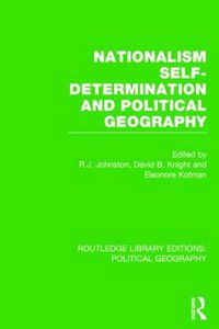 Cover image for Nationalism Self-Determination and Political Geography