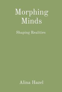 Cover image for Morphing Minds