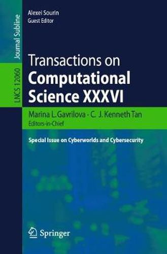 Cover image for Transactions on Computational Science XXXVI: Special Issue on Cyberworlds and Cybersecurity