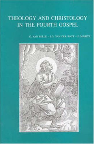 Cover image for Theology and Christology in the Fourth Gospel: Essays by the Members of the SNTS Johannine Writings Seminar