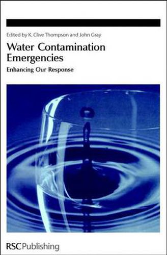 Water Contamination Emergencies: Enhancing our Response