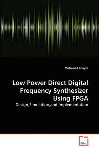 Cover image for Low Power Direct Digital Frequency Synthesizer Using FPGA