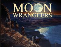 Cover image for Moon Wranglers