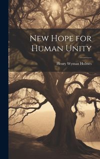 Cover image for New Hope for Human Unity